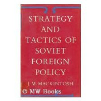 Strategy And Tactics Of Soviet Foreign Policy