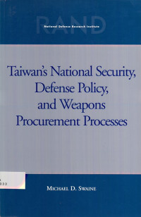 Taiwan’s National Security, Defense Policy, and Weapons Procurement Processes