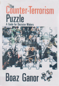 The Counter-Terrorism Puzzle : a guide for decision makers