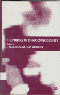 The Politics of Ethnic Consciousness