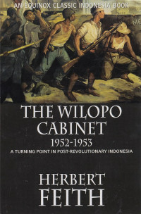 The Wilopo Cabinet, 1952-1953: a turning point in post-revolutionary Indonesia