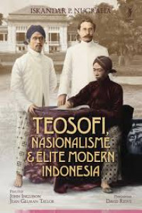 Teosofi, nasionalisme dan elite modern Indonesia