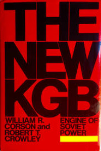 The new KGB : engine of Soviet power