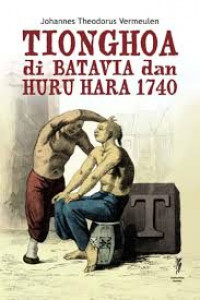 Tionghoa di Batavia dan huru hara 1740