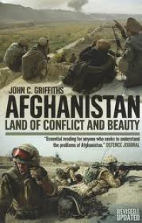 Afghanistan : land of conflict and beauty