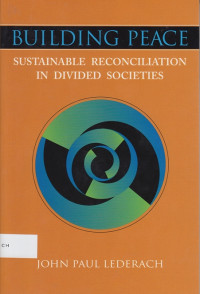 Building Peace : sustainable reconciliation in divided societies