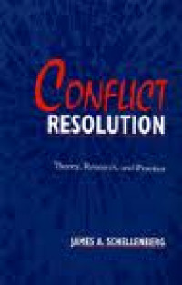 Conflict Resolution: Theory, Research, and Practice