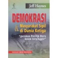 Demokrasi & Masyarakat Sipil Di Dunia Ketiga Gerakan Politik Baru Kaum Terpinggir