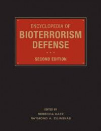 Encyclopedia Of Bioterrorism Defense 2nd Edition