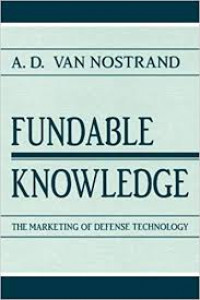 FUNDABLE KNOWLEDGE the marketing of defense technology