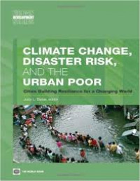 Climate Change, Disaster Risk, And The Urban Poor