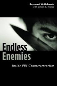 Endless enemies : inside FBI counterterrorism