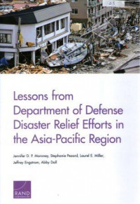 Lessons From Departement Of Defense Disaster Relief Efforts In The Asia-Pacific Region