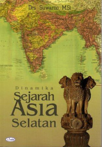 Dinamika Sejarah Asia Selatan