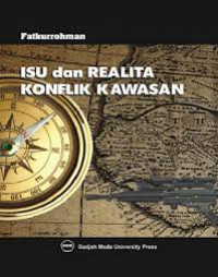 Isu dan Realita Konflik Kawasan