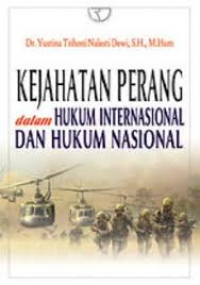 kejahatan perang dalam hukum international dan Hukum Nasional