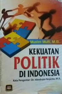 kekuatan politik di indonesia