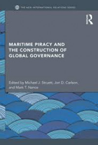 Maritime piracy and the construction of global governance