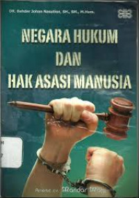 Negara Hukum Dan Hak Asasi Manusia