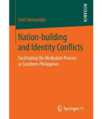 Nation - building and IdentIty Conflicts: Facilitating the Mediation Process in Southern Philippines