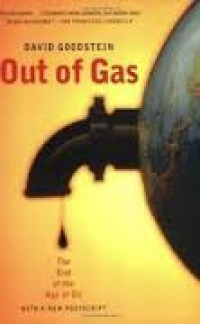 Out 0f Gas : The End Of The Age Of Oil