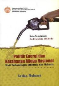 Politik energi dan ketahanan  migas nasional