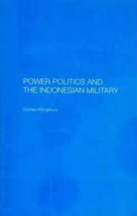 Power politics and the Indonesian military