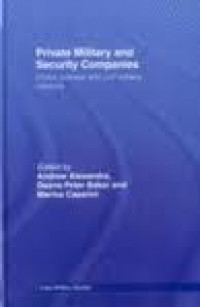 Private Military Securities Companies ; Ethnics, Policies and civil-Military Relations