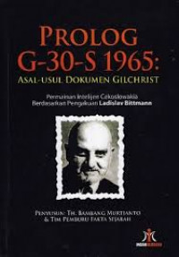 Prolog G-30 S 1965: Asal-Usul Gilchrist