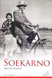 Soekarno : arsitek bangsa