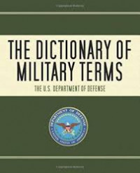 The Dictionary Of Military Terms