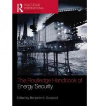 The Routledge handbook of energy security