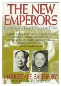 The New Emperors China in The Era of Mao And Deng
