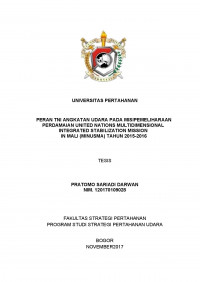 PERAN TNI ANGKATAN UDARA PADA MISIPEMELIHARAAN 
PERDAMAIAN UNITED NATIONS MULTIDIMENSIONAL INTEGRATED STABILIZATION MISSION 
IN MALI (MINUSMA) TAHUN 2015-2016