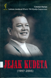 Jejak Kudeta (1997-2005)