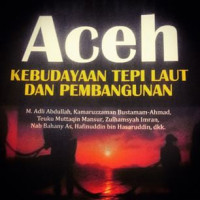 Aceh Kebudayaan Tepi Laut dan Pembangunan