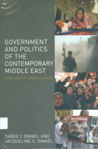 Government And Politics Of The Contemporary Middle East : Continuity And Chage