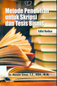 Metode Penelitian Untuk Skripsi Dan Tesis Bisnis