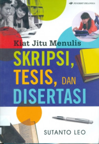 Kiat Jitu Menulis Skipsi, Tesis, Dan Disertasi