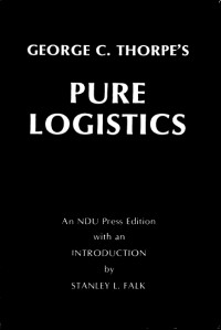 Pure Logistics : The Science Of War Preparation