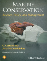 Marine Conservation : Science, Policy, and Management