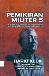 Pemikiran Militer 5 : Gerak Maju Jalur Pemikiran Manusia Abad Ke-21 Homo Sapiens Modern Kembali Ke Benua Afrika