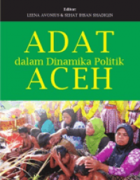 Adat Dalam Dinamika Politik Aceh