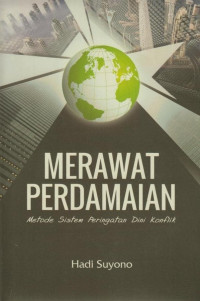 Merawat Perdamaian Metode Sistem Peringatan Dini Konflik