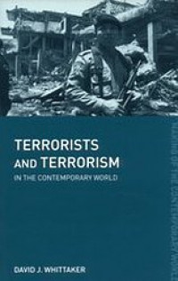 Terrorists and terrorism in the contemporary world