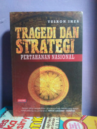 Tragedi dan Strategi Pertahanan Nasional