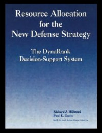 Resource Allocation for the New Defense Strategy: The DynaRank Decision-Support System