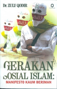 Gerakan  Sosial Islam : Manifesto Kaum Beriman