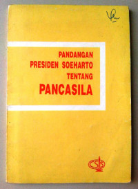 PANDANGAN PRESIDEN SOEHARTO TENTANG PANCASILA