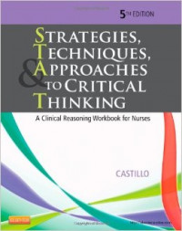 Strategies, techniques, & approaches to critical thinking